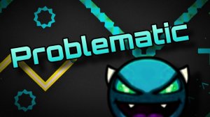 GG Problematic! Старый нк демон 612 попыток 2 часа (гг в лагере)