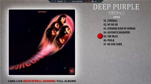 Deep Purple - Fireball (1971) - Full Album