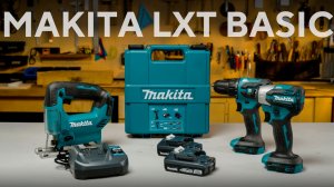 Makita LXT Basic