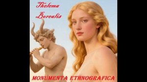 Thelema Borealis - Monumenta Ethnografica