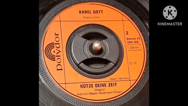 Karel Gott - Nütze Deine Zeit (Adagio / Albinoni) (Vinyl, Polydor, Germany, 45 Rpm, 1972)