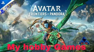 Стрим с PS5#Avatar: Frontiers of Pandora#часть 3
