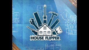 House Flipper (часть 12)