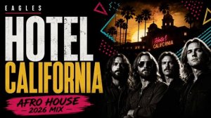 Hotel California - Afro House