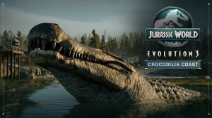 Jurassic World Evolution 3 получила расширение Crocodilia Coast с доисторическими крокодилами