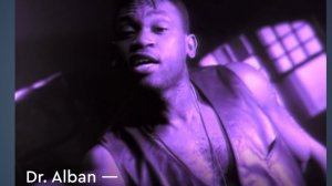 Dr. Alban - It's My Life