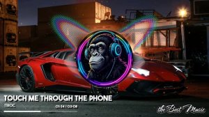 Touch Me Through The Phone - Tiroc