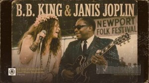 B.B. King & Janis Joplin 🔥 Soul Blues Explosion - Live Newport Folk Festival 1968 (Tribute)