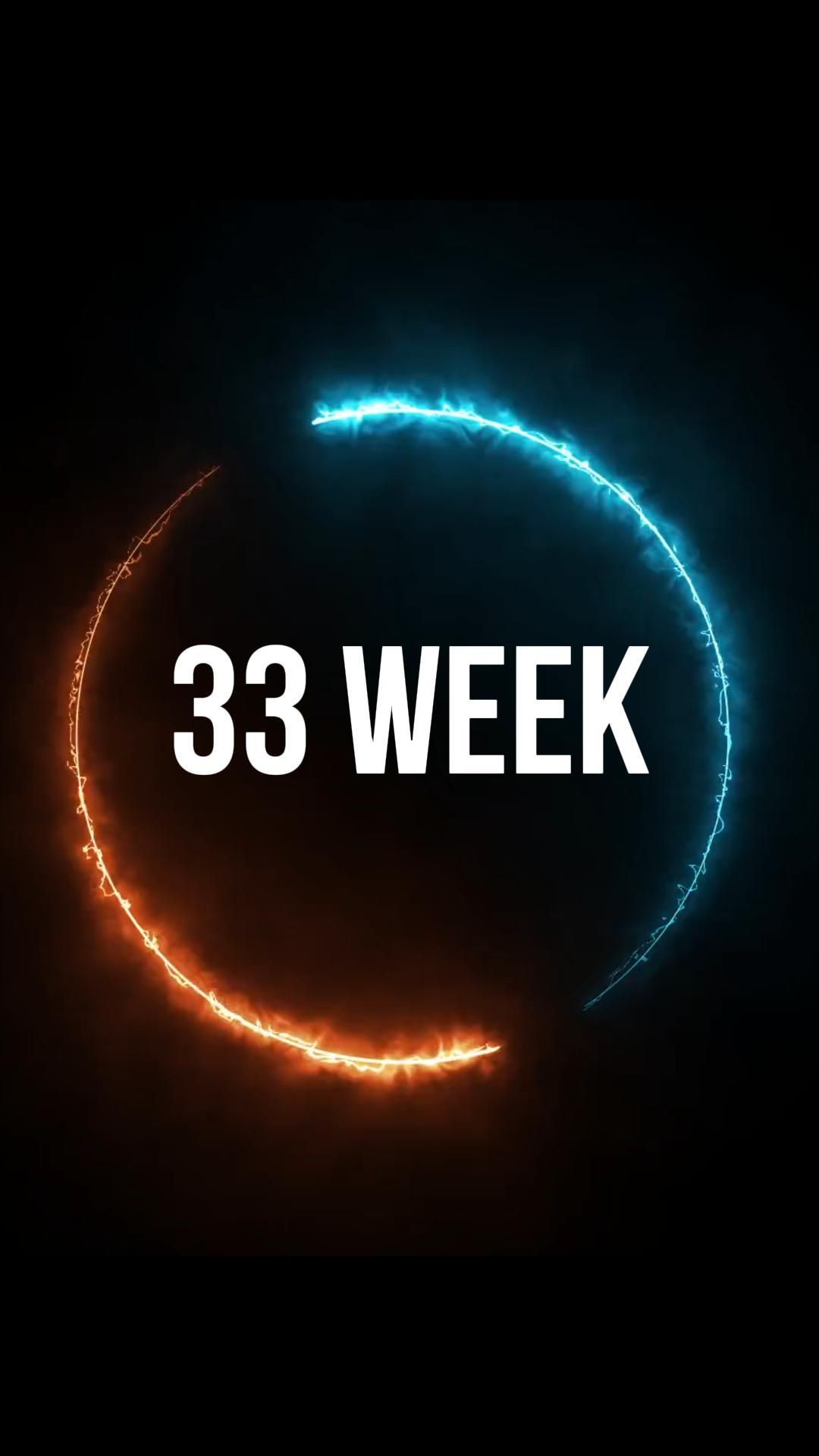 33 Week/ 26