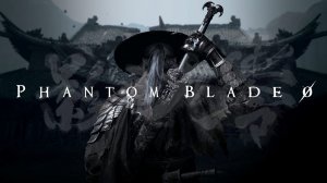 Phantom Blade Zero - динамичный экшен в стиле «кунгфу-панк» | 11 минутный геймплейный трейлер
