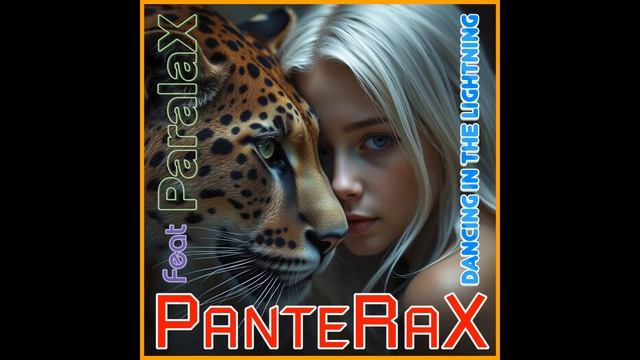 PanteRaX Feat ParalaX - Dancing In The Lightning 2026