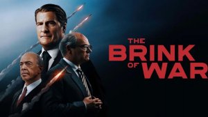 На грани войны - The Brink of War