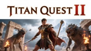 Titan Quest II (Возрождение легендарной игры) Прохождение #15