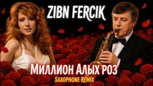 Алла Пугачева - Миллион алых роз (Zibn Fercik Cover