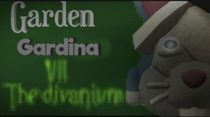 Garden Gardina VII the divanium
