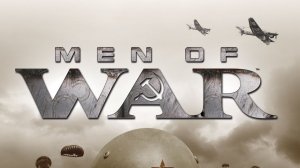 Тяжелое прохождение Men of War (ч.3) (18+)