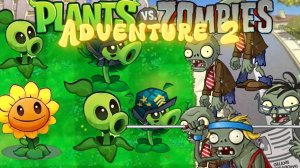 Я прошел...или НЕТ?PvZ:Второе Приключение