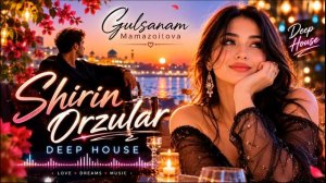 Gulsanam Mamazoitova – Shirin Orzular (AI Deep House)