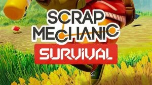 Scrap Mechanic #1