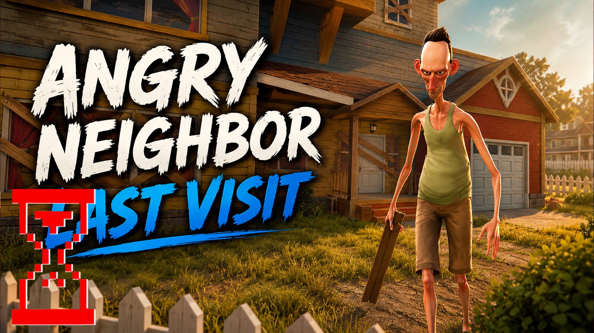 Злой сосед: Последний визит | Angry Neighbor Last Visit