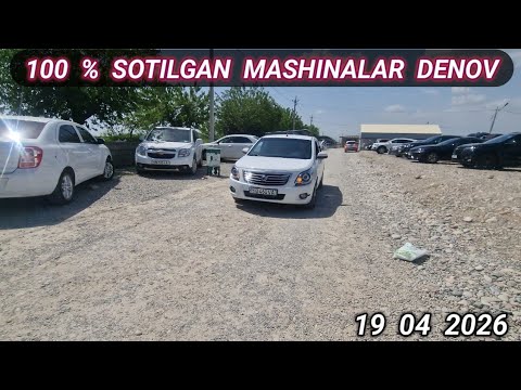 100  % SOTILGAN  VA  QAYTGAN  MASHINALAR  SURXONDARYO  DENOV MASHINA  BOZORI  19 апреля 2026 г.