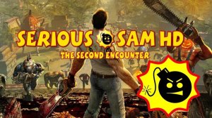 Дядька Семён снова в деле!!!Serious Sam HD The Second Encounter№10!!!Steam версия!!!!!