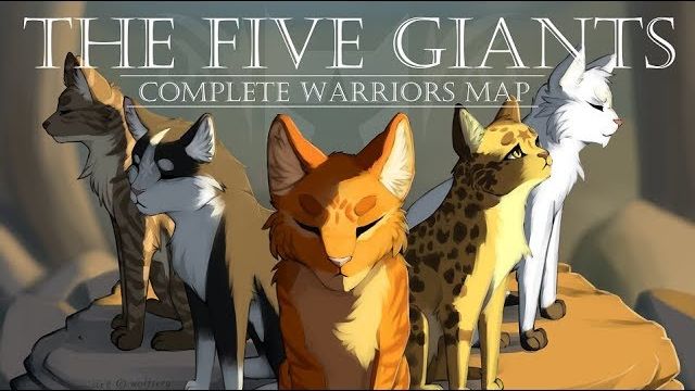 The Five Giants [COMPLETE Warrior Cats M.A.P.] (КОТЫ ВОИТЕЛИ МАП ПЕРЕЗАЛИВ)