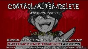 CONTROLALTERDELETE [OMORIWARE PUSH IT!] Автор: allistic sunny