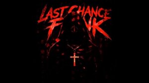 Last chance fank