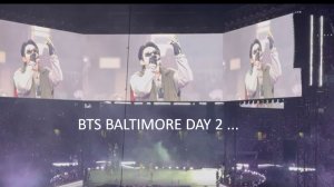 ТОЛЬКО НЕ СЕГОДНЯ ВТОРОЙ ДЕНЬ BTS BALTIMORE...