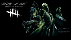 Dead by Daylight