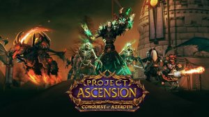 21 новый класс — покоряем Ascension WoW