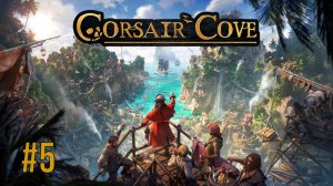 Corsair Cove #5