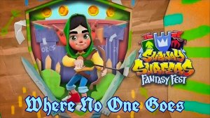 Subway Surfers 🚄 Fantasy Fest - 2023 Year ⚔️🗡️🏰 - Where No One Goes