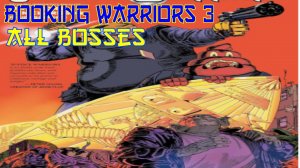 Booking Warriors 3 (All 3 Bosses)