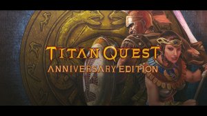 Titan Quest Anniversary Edition #49.2: Легенда. Греция. Изголодавший сатир