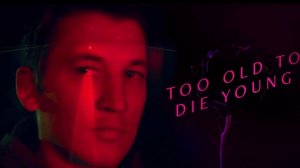 Слишком стар, чтобы умереть молодым - 9 серия (2019) / Too Old to Die Young