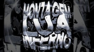 MONTAGEM LUA INFERNO