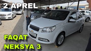 2 АПРЕЛ НЕКСЯ НАРХЛАРИ НАМАНГАН МАШИНА БОЗОРИ 2026 NEKSYA NARXLARI NAMANGAN NORIN MASHINA BOZORI