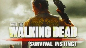The Walking Dead: Survival Instinct | Играю на PS3