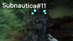 Subnautica#11: галлюцинации