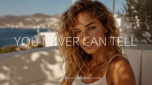 DEEP - You Never Can Tell