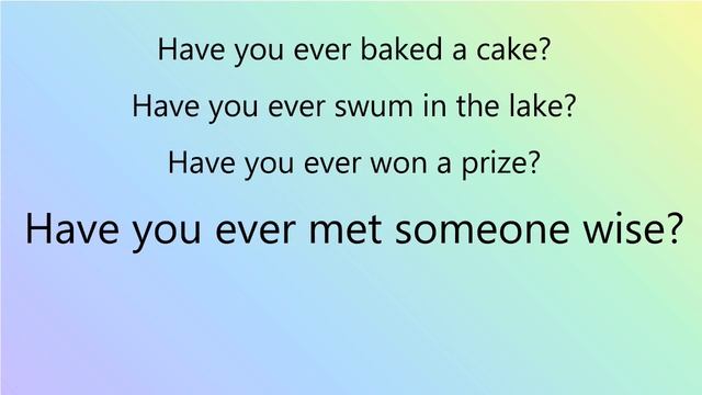 Have You Ever (Present Perfect Song) By Zdeněk Rotrekl