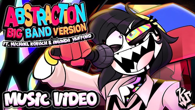 ABSTRACTION BIG BAND VERSION! (Ft. Amanda Hufford, Michael Kovach & CLOUDSAVE )【TADC Song MV】