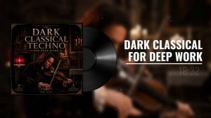 Cinematic Paganini Techno   Dark Violin Mix for Deep Work