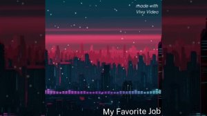 My favorite job