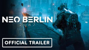 Neo Berlin 2087 – Официальный трейлер с Gamescom 2026 | Киберпанк-детектив от Elysium Game Studio