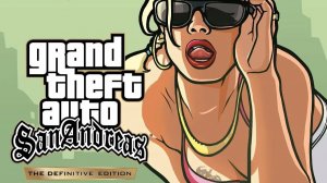 San Andreas Definitive Edition #3(Русская озвучка)