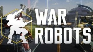 War Robots Вечерний стрим!