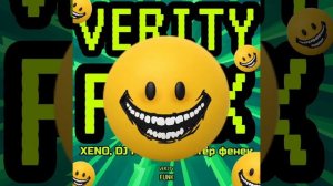 xeno, DJ Miron, Шахтер фенек - VERITY FUNK (Official Audio)